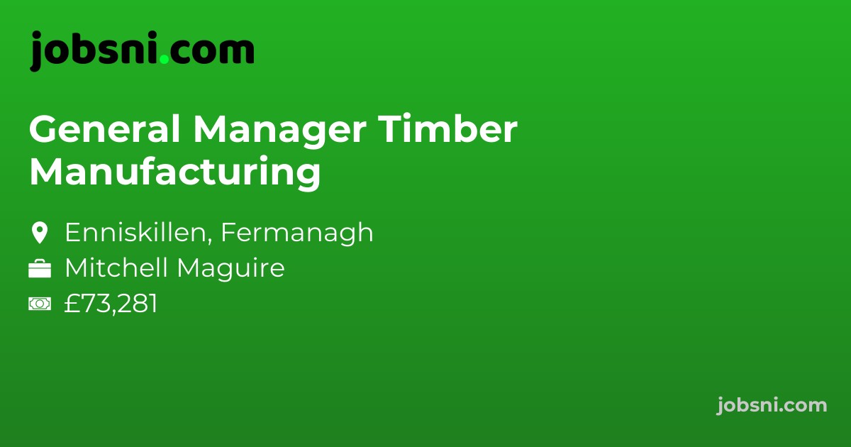 General Manager Timber Manufacturing