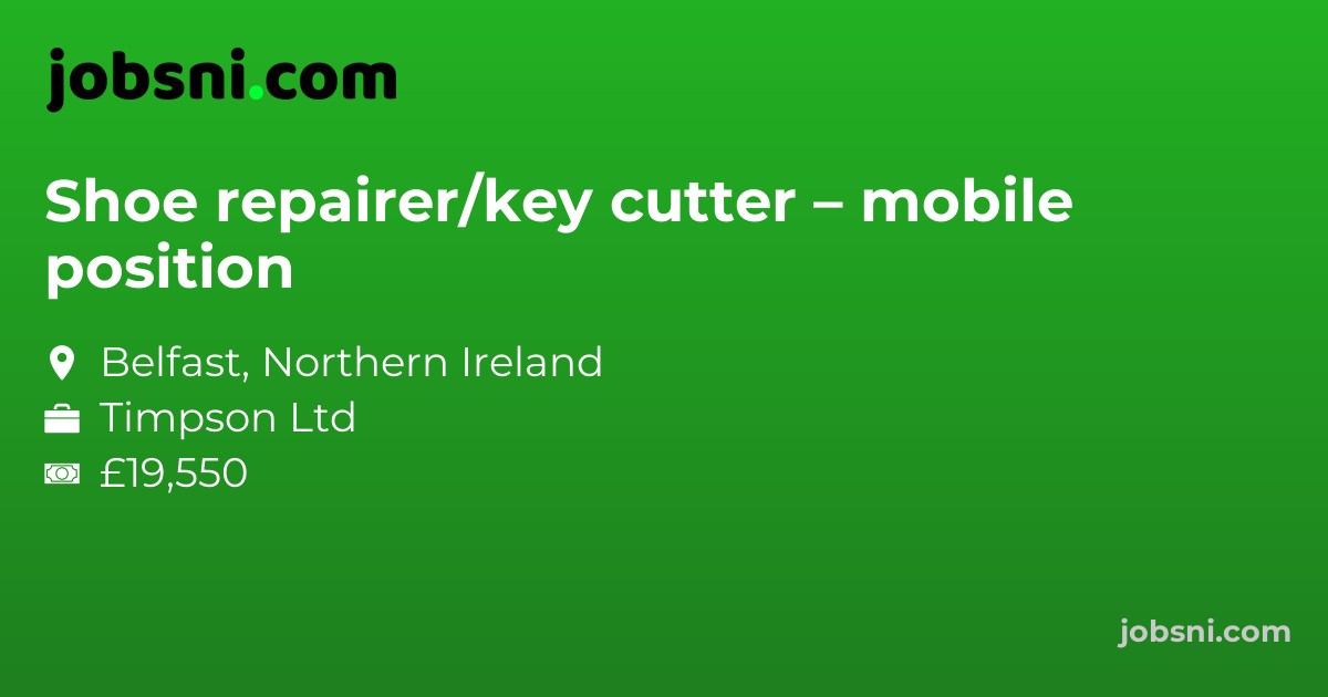 Shoe repairer/key cutter – mobile position