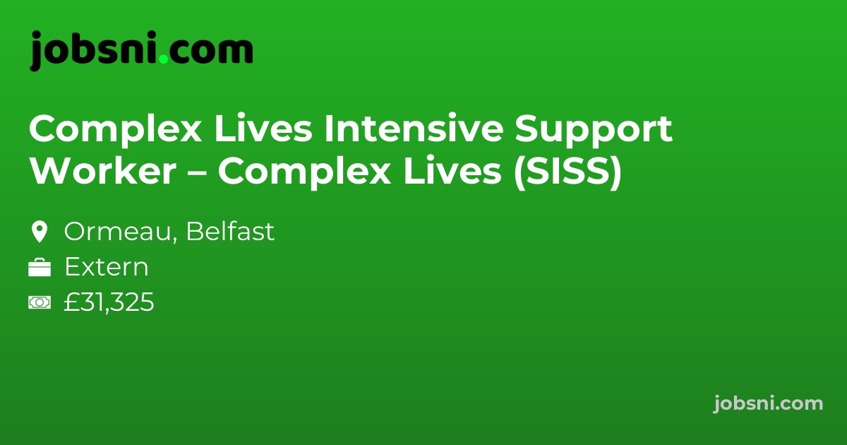 Complex Lives Intensive Support Worker – Complex Lives (SISS)