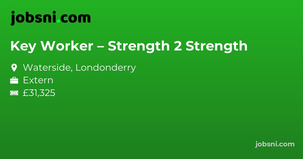 Key Worker – Strength 2 Strength