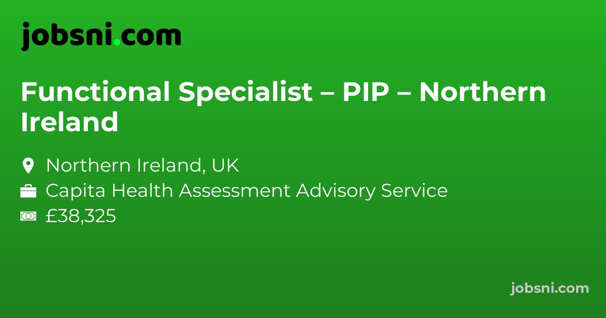 Functional Specialist – PIP – Northern Ireland