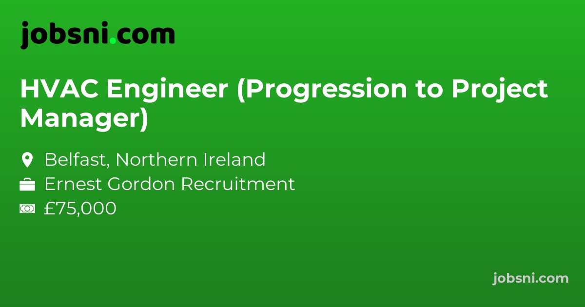HVAC Engineer (Progression to Project Manager)