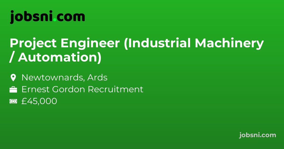 Project Engineer (Industrial Machinery / Automation)