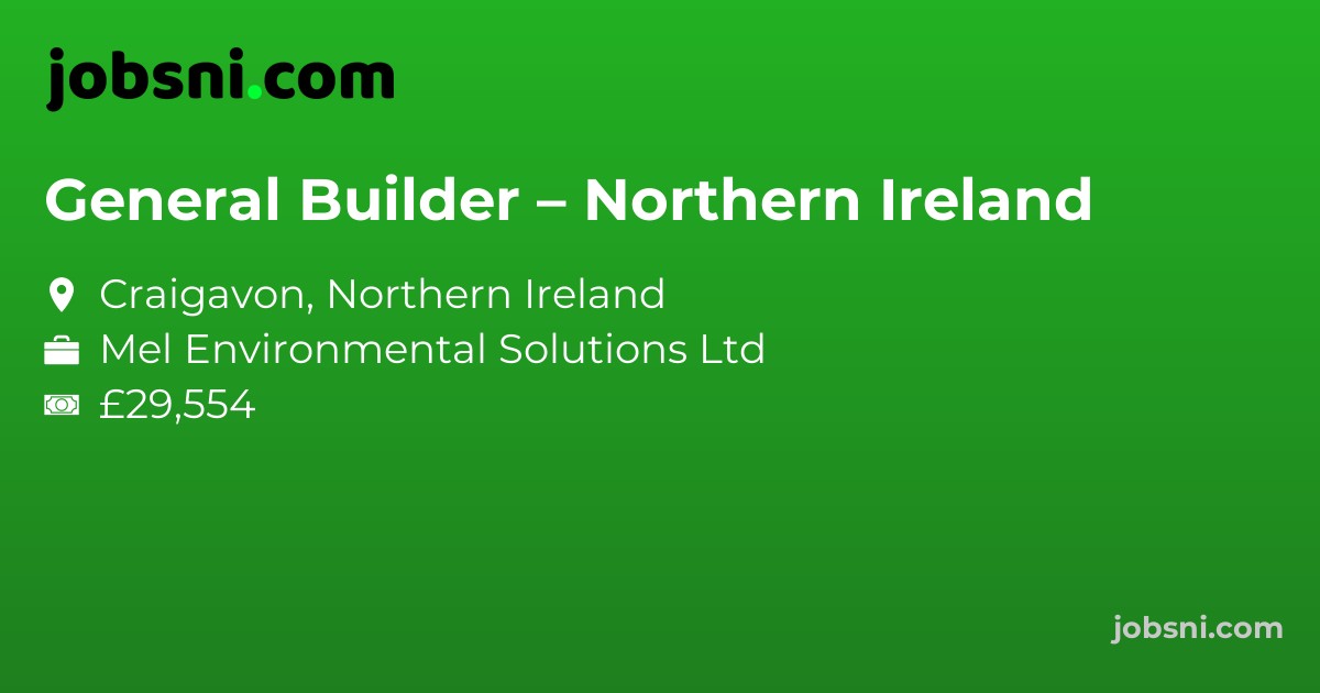 General Builder – Northern Ireland