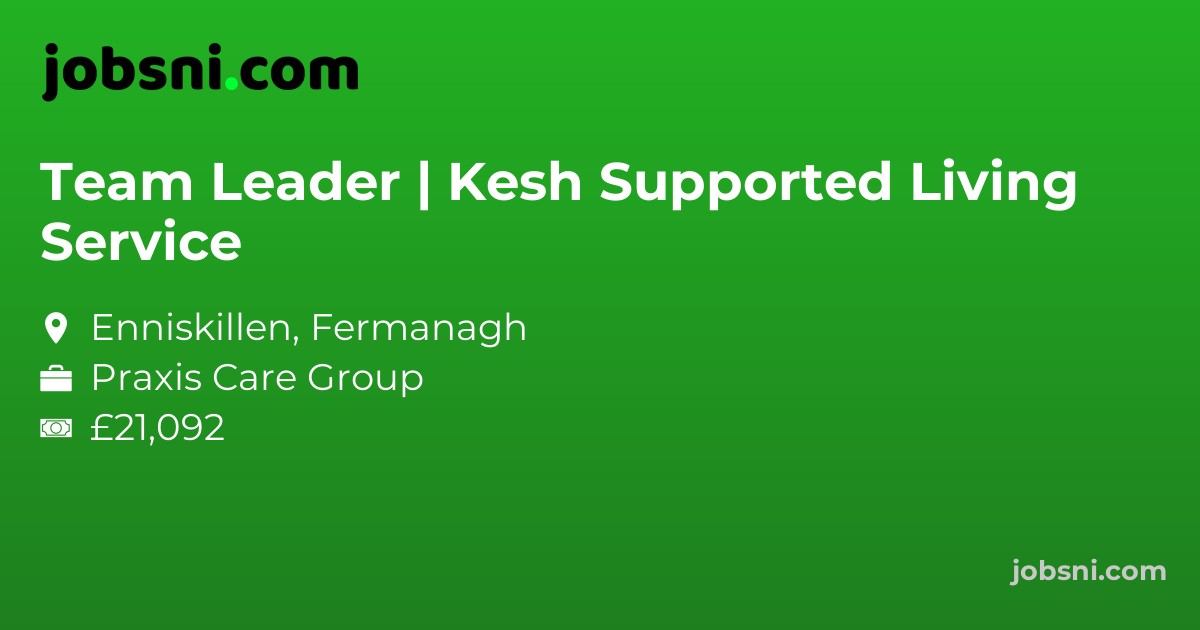 Team Leader | Kesh Supported Living Service