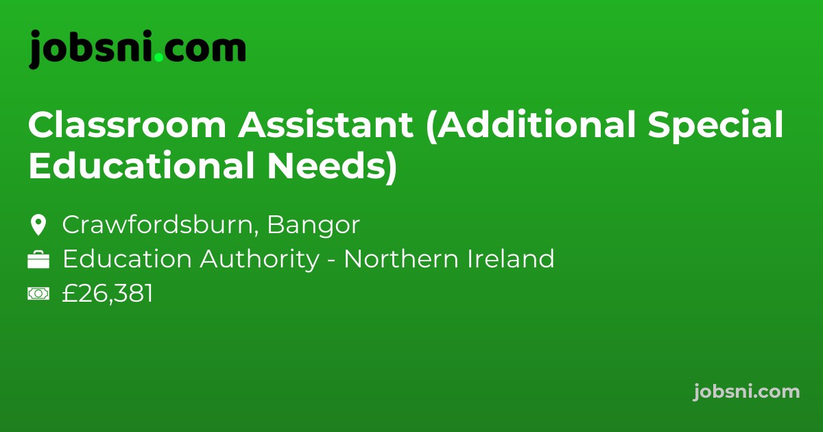 Classroom Assistant (Additional Special Educational Needs)