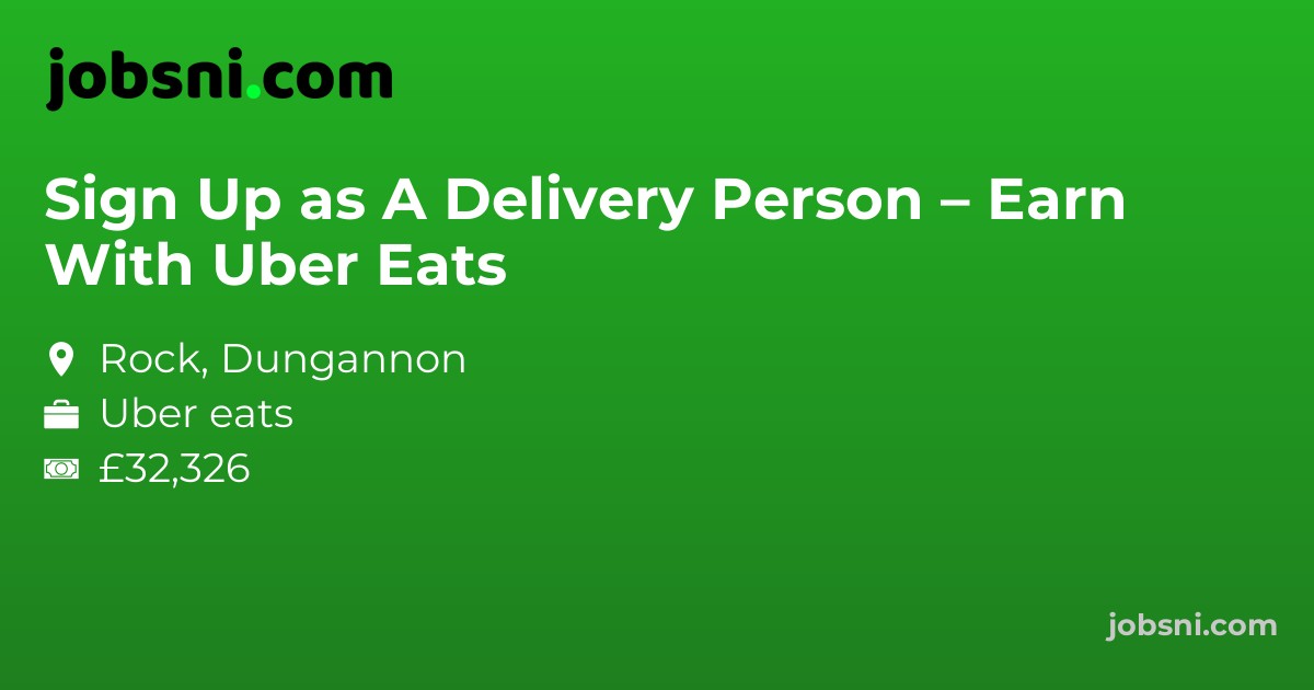 Sign Up as A Delivery Person – Earn With Uber Eats