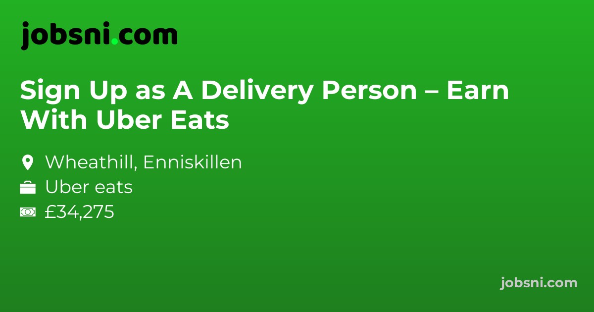 Sign Up as A Delivery Person – Earn With Uber Eats