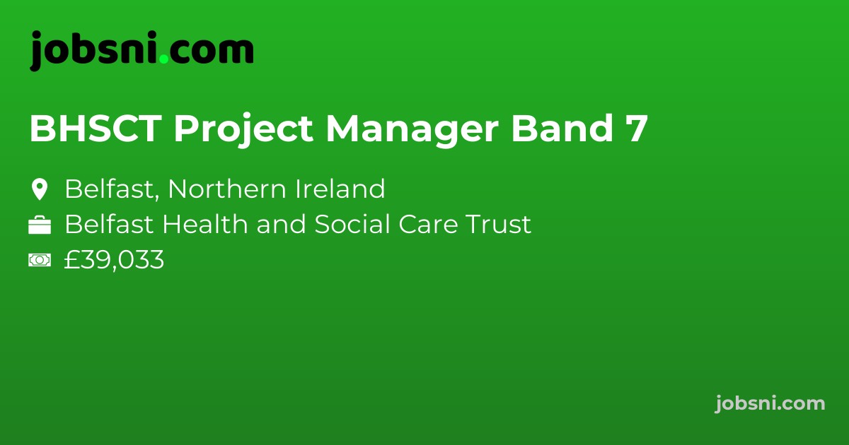 BHSCT Project Manager Band 7