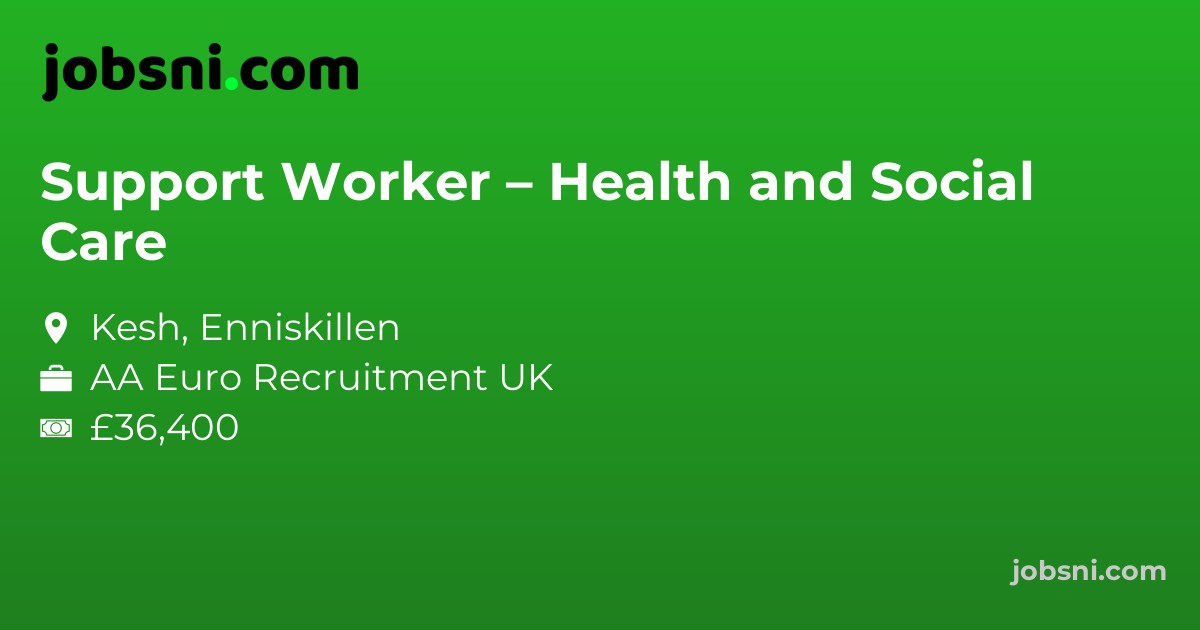 Support Worker – Health and Social Care