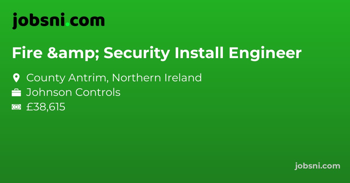 Fire & Security Install Engineer