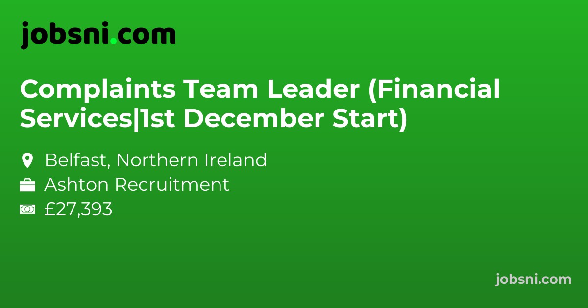 Complaints Team Leader (Financial Services|1st December Start)