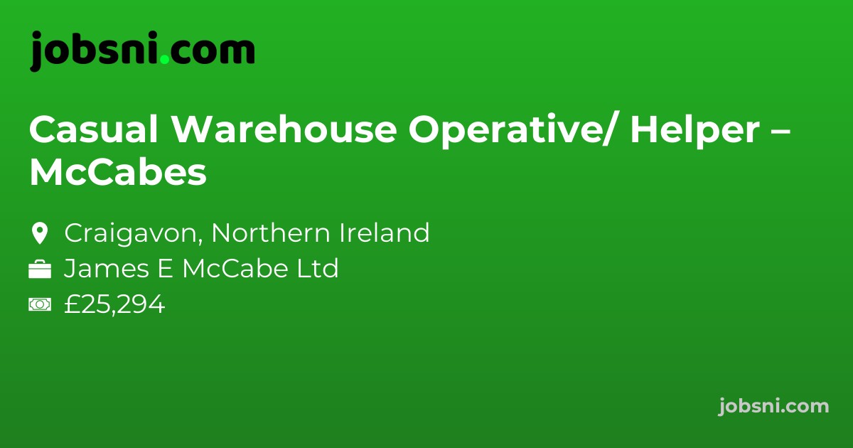 Casual Warehouse Operative/ Helper – McCabes