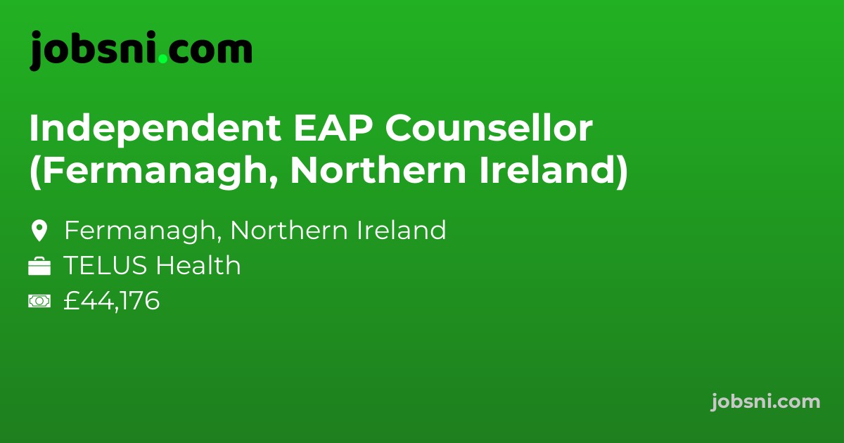 Independent EAP Counsellor (Fermanagh, Northern Ireland)