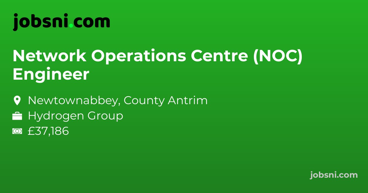 Network Operations Centre (NOC) Engineer
