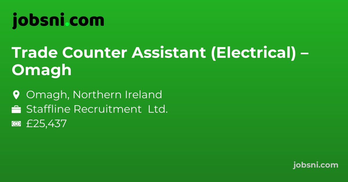 Trade Counter Assistant (Electrical) – Omagh