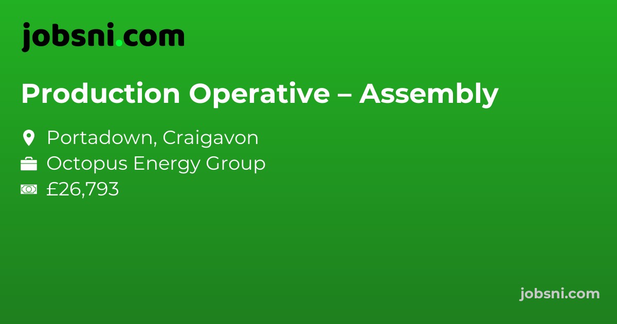 Production Operative – Assembly