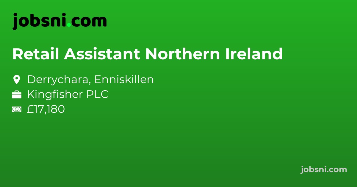 Retail Assistant Northern Ireland