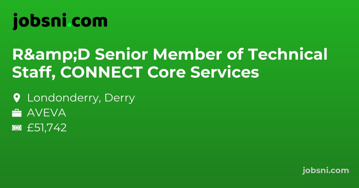 R&D Senior Member of Technical Staff, CONNECT Core Services