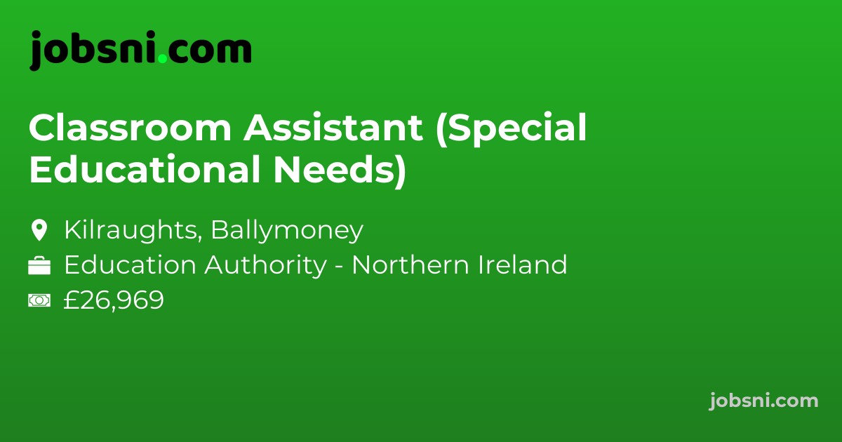 Classroom Assistant (Special Educational Needs)