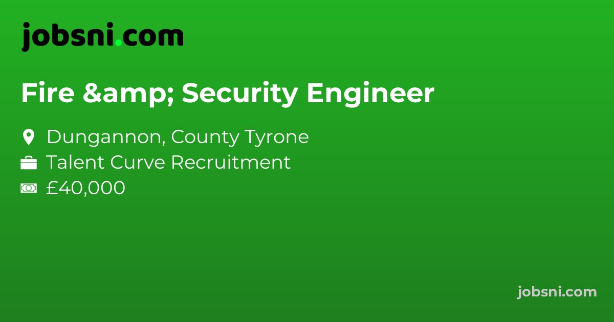 Fire & Security Engineer