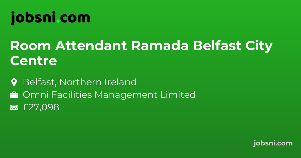 Room Attendant Ramada Belfast City Centre