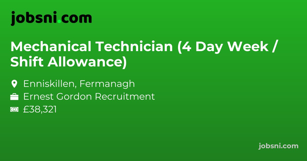 Mechanical Technician (4 Day Week / Shift Allowance)