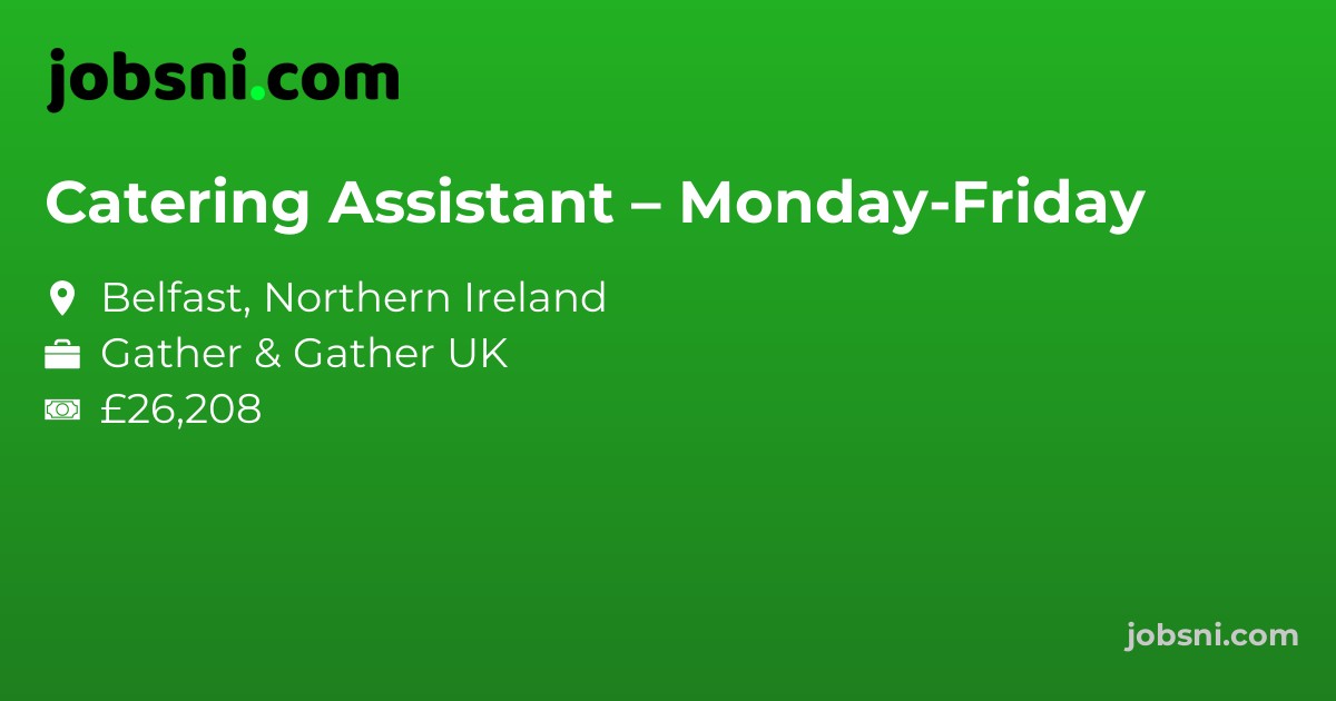 Catering Assistant – Monday-Friday