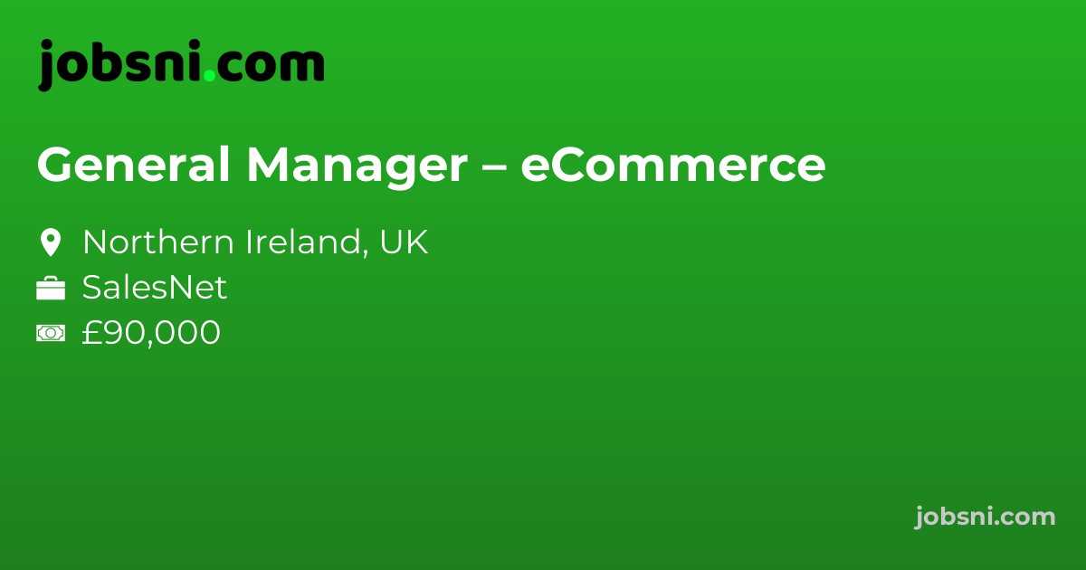 General Manager – eCommerce