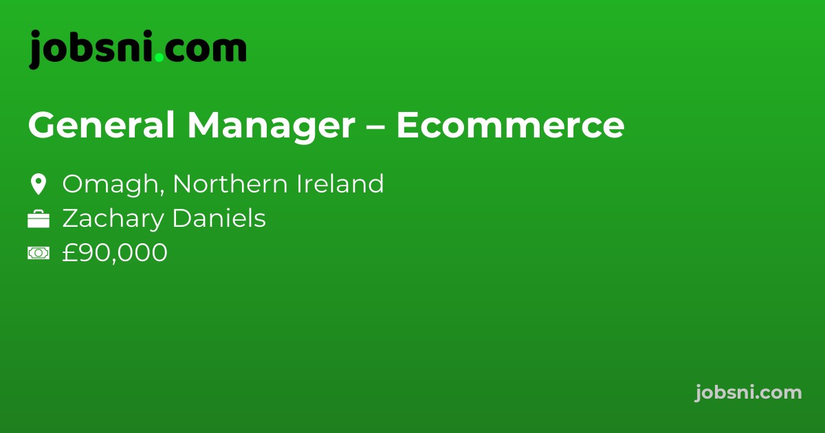 General Manager – Ecommerce