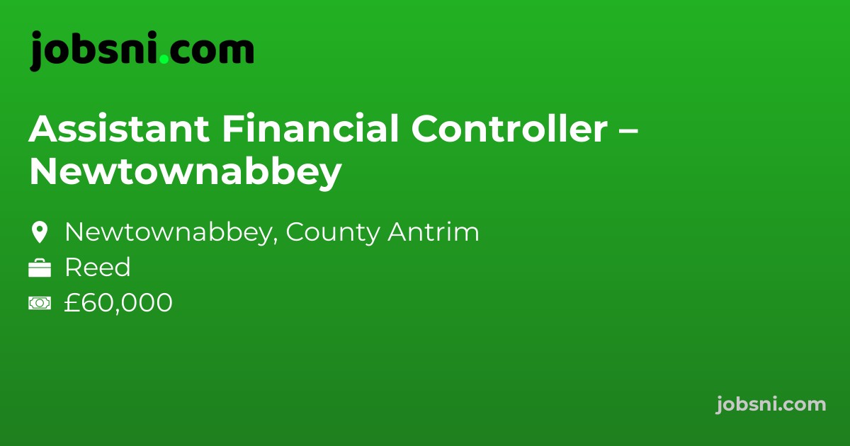 Assistant Financial Controller – Newtownabbey