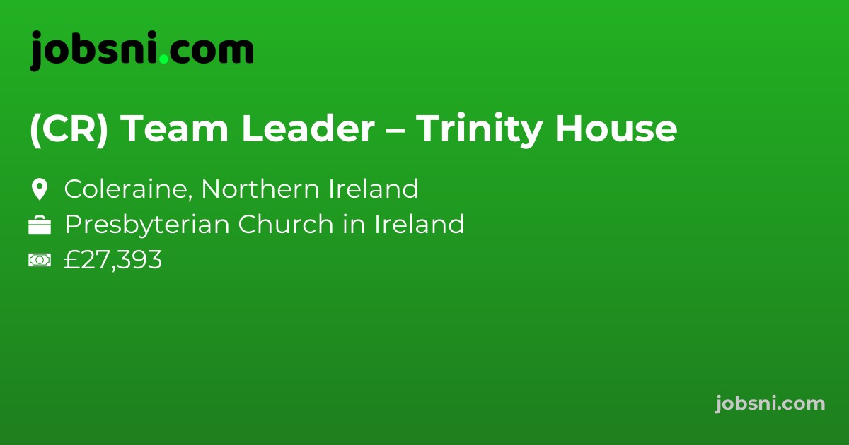 (CR) Team Leader – Trinity House