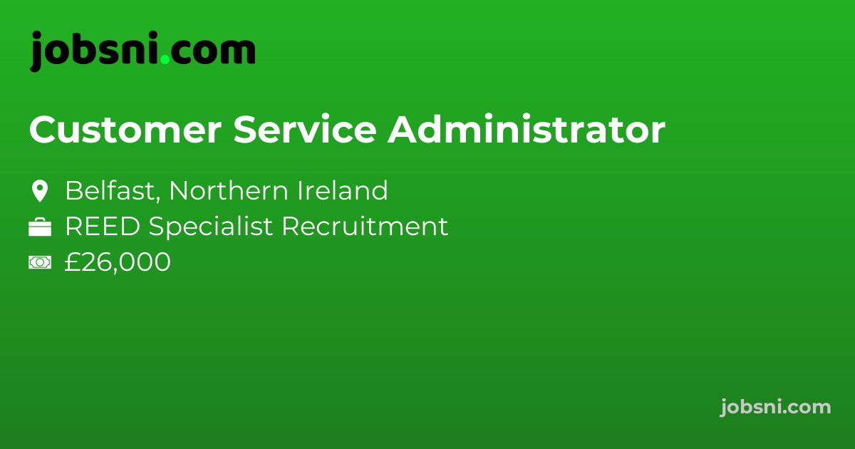 Customer Service Administrator
