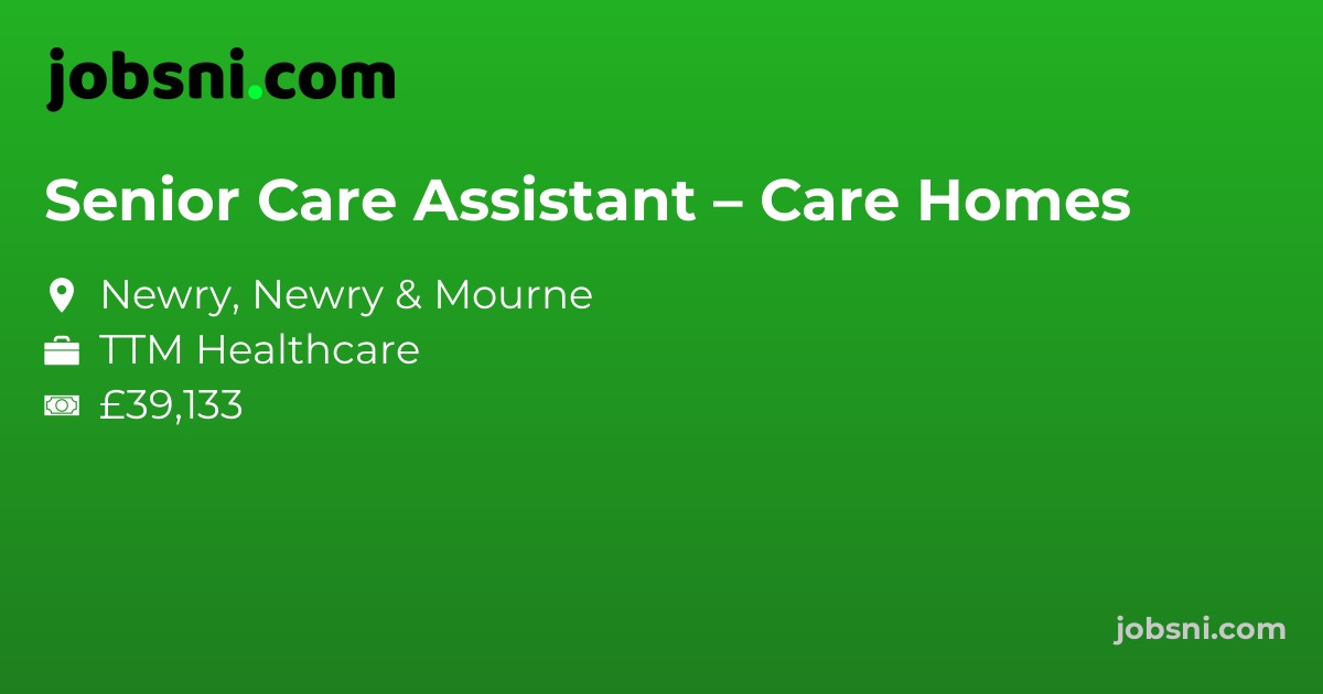 Senior Care Assistant – Care Homes